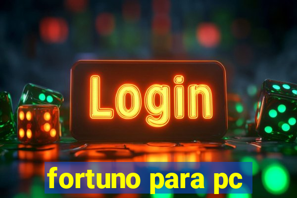 fortuno para pc